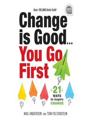 cover image of Change is Good... You Go First